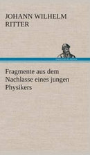 Fragmente aus dem Nachlasse eines jungen Physikers-9783849536213