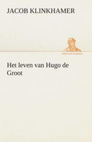 Het leven van Hugo de Groot-9783849539979