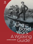 C.G. Jung-The Basel Years: A Walking Guide-9783856303914
