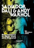 Salvador Dal? and Andy Warhol : Encounters in New York and Beyond-9783858817747