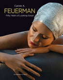 Carole A. Feuerman : Fifty Years of Looking Good-9783858818447