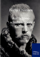 Auf Schneeschuhen ubers Gebirge-9783861958253