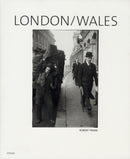 Robert Frank : London/Wales-9783865213624