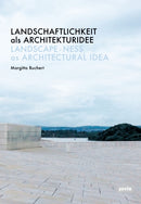 Landschaftlichkeit als Architekturidee-9783868596953