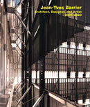 Jean-Yves Barrier : Architect, Designer, Artist / Architecte, Designer, Artiste-9783869050225