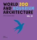WorldZoo andAquarium Architecture