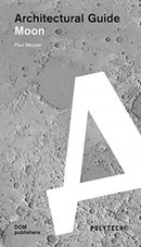 Moon : Architectural Guide-9783869226705