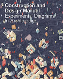 Experimental Diagrams in Architecture : Construction and Design Manual-9783869226873