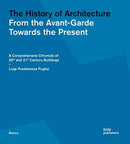 The History of Architecture: From the Avant-Garde Towards the Present-9783869227139