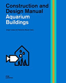 Public Aquariums : Construction and Design Manual-9783869227566