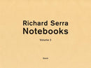Richard Serra: Notebooks Vol. 2
