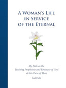 A Woman's Life in Service of the Eternal-9783892018148