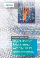 Object–oriented Programming in SIMOTION Fundamentals, Program Examples and Software Concepts according to IEC 61131–3