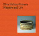 Elisa Helland-Hansen : Pleasure and Use-9783897907249