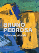 Bruno Pedrosa : Between Worlds-9783897907256