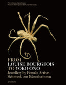 From Louise Bourgeois to Yoko Ono : Jewellery by Female Artists-9783897907508