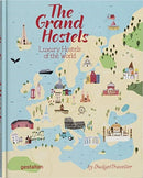 The Grand Hostels : Luxury Hostels of the World by Budgettraveller-9783899556841