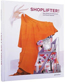 Shoplifter! : New Retail Architecture and Brand Spaces-9783899559415