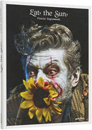 Eat the Sun : From Dusk to Dawn with Photographer Floria Sigismondi-9783899559750