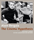 The Cinema Hypothesis - Teaching Cinema in the Classroom and Beyond-9783901644672