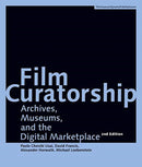 Film Curatorship - Archives, Museums, and the Digital Marketplace-9783901644825