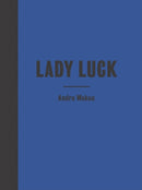 Andro Wekua: Lady Luck-9783905829518