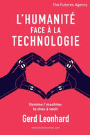 L'Humanite Face a la Technologie : Homme / Machine: Le Choc a Venir-9783906219059