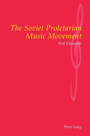 The Soviet Proletarian Music Movement-9783906766133
