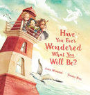 Have You Ever Wondered What You Will Be?-9783907130162