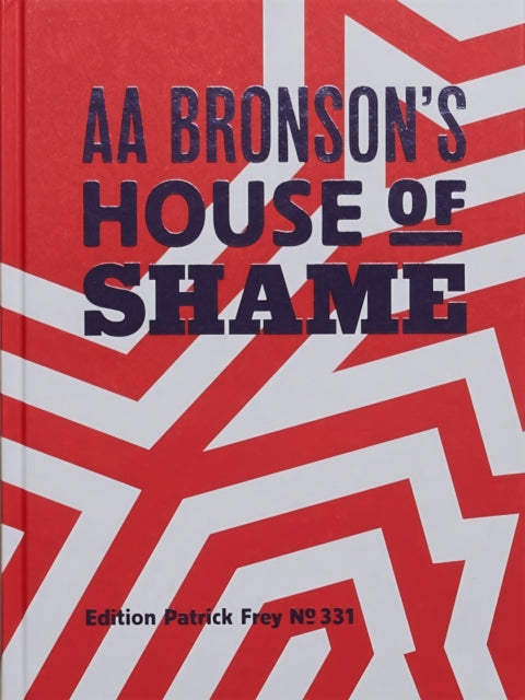 AA Bronson's House of Shame-9783907236314