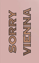 Sorry Vienna