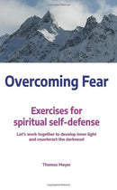 Overcoming Fear : Exercises for spiritual self-defense-9783910465022