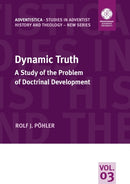 Dynamic Truth : A Study of the Problem of Doctrinal Development-9783935480543