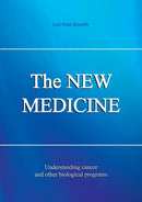 The NEW MEDICINE : Understanding cancer and other biological programs-9783936830538