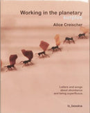 Working in the planetary surplus : Letters and songs about abundance and being superfluous-9783942214537