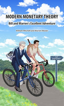 Modern Monetary Theory. Bill & Warren's excellent adventure-9783944203720