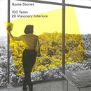 Home Stories : 100 Years, 20 Visionary Interiors-9783945852385