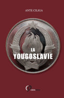 La Yougoslavie Sous La Menace Interieure Et Exterieure-9783946993636
