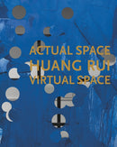 Huang Rui - Actual Space, Virtual Space-9783947127375