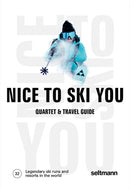 Nice To Ski You : Quartet & Travel Guide-9783949070419