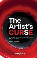 The Artist's Curse : On Being an Artist: Navigating the Art Market and the Art World.-9783949392146