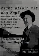 nicht allein mit dem Kopf : Perspektiven auf Hermann Keyserling-9783949565885