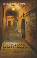 Captive Columns : An Underground Prison Press 1865 - 2000-9783949573057