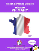 French Primary Sentence Builders : French Sentence Builders - Primary-9783949651229