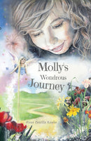 Molly's Wondrous Journey : A Touching Journey to Your Inner Self-9783952576113