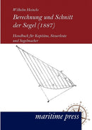 Berechnung Und Schnitt Der Segel (1887)-9783954270064