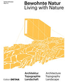Bewohnte Natur : Living with Nature-9783955534004