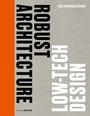 Robust Architecture. Low Tech Design-9783955536015