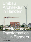 Umbau-Architektur in Flandern / Architecture of Transformation in Flanders-9783955536305