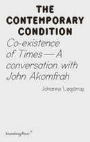 Co-existence of Times : A Conversation with John Akomfrah-9783956795718